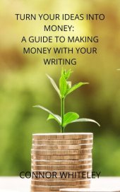 book Turn Your Ideas Into Money