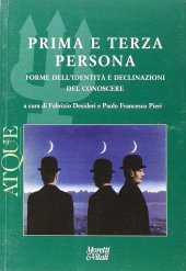 book Atque. Materiali tra filosofia e psicoterapia. Nuova serie. 13/2013. Prima e terza persona. Forme dell'identità e declinazioni del conoscere