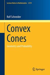 book Convex Cones: Geometry and Probability