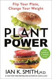 book Plant Power: Flip Your Plate, Change Your Weight