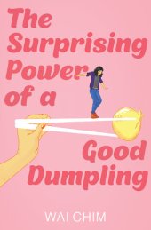 book The Surprising Power of a Good Dumpling