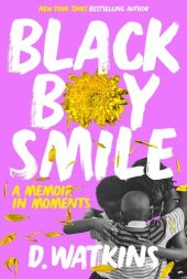 book Black Boy Smile: A Memoir in Moments