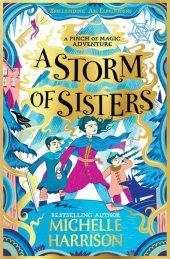 book A Storm of Sisters: Bring the magic home with the Pinch of Magic Adventures