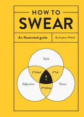 book How to Swear: An Illustrated Guide