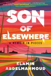 book Son of Elsewhere: A Memoir in Pieces