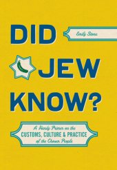 book Did Jew Know?: A Handy Primer on the Customs, Culture & Practice of the Chosen People