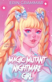 book Magic Mutant Nightmare Girl