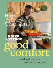 book River Cottage Good Comfort Hugh Fearnley-Whittingstall