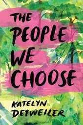 book The People We Choose