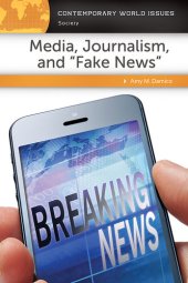 book Media, Journalism, and "Fake News"