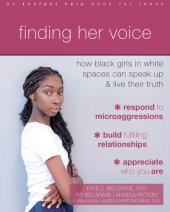 book Finding Her Voice: How Black Girls in White Spaces Can Speak Up and Live Their Truth