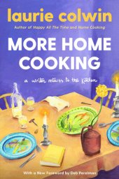 book More Home Cooking: A Writer Returns to the Kitchen