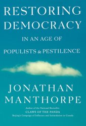 book Restoring Democracy in an Age of Populists and Pestilence