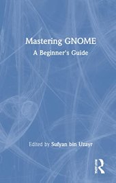 book Mastering GNOME (Mastering Computer Science)