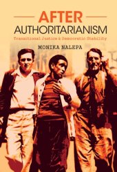 book After Authoritarianism: Transitional Justice and Democratic Stability