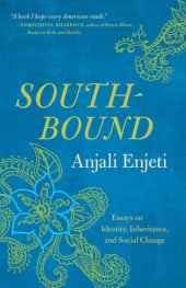 book Southbound: Essays on Identity, Inheritance, and Social Change