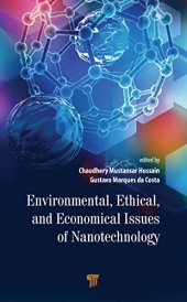 book Environmental, Ethical, and Economical Issues of Nanotechnology