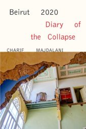 book Beirut 2020: Diary of the Collapse