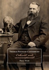 book Thomas Potts of Canterbury: Colonist and conservationist