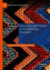 book Africanity and Ubuntu as Decolonizing Discourse