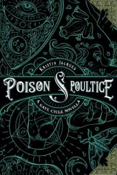 book Poison and Poultice: A Gate Cycle Novella