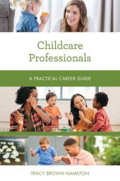 book Childcare Professionals: A Practical Career Guide