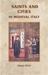 book Saints and Cities in Medieval Italy