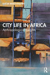 book City Life in Africa: Anthropological Insights