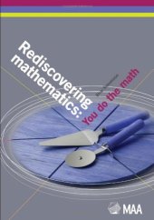 book Rediscovering Mathematics: You Do the Math