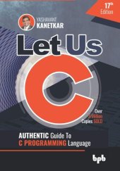 book Let Us C: Authentic Guide to C PROGRAMMING Language 17th Edition (English Edition)