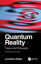 book Quantum Reality: Theory and Philosophy