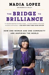 book The Bridge to Brilliance: How One Woman and One Community Are Inspiring the World