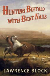 book Hunting Buffalo With Bent Nails