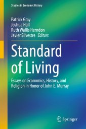 book Standard of Living: Essays on Economics, History, and Religion in Honor of John E. Murray