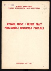 book Wybrane formy i metody pracy podstawowej organizacji partyjnej