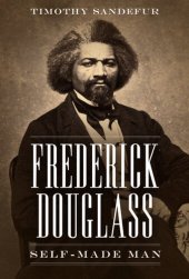 book Frederick Douglass: Self-Made Man