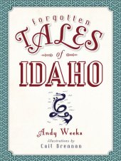 book Forgotten Tales of Idaho