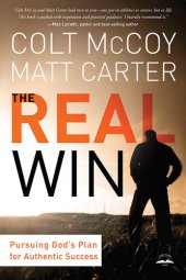 book The Real Win: Pursuing God's Plan for Authentic Success