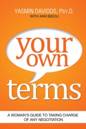 book Your Own Terms: A Woman's Guide to Taking Charge of Any Negotiation