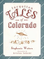 book Forgotten Tales of Colorado