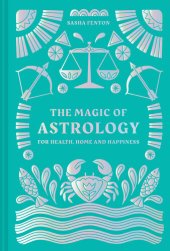 book The Magic of Astrology: for health, home and happiness