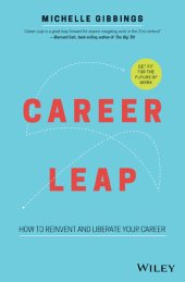 book Career Leap: How to Reinvent and Liberate Your Career