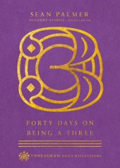 book Forty Days on Being a Three