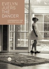 book The Dancer: A Biography for Philippa Cullen