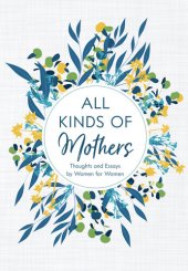 book All Kinds of Mothers