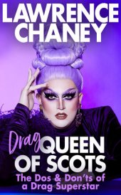 book (Drag) Queen of Scots: The hilarious and heartwarming memoir from the UK's favourite drag queen