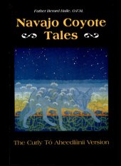 book Navajo Coyote Tales: The Curly Tó Aheedlíinii Version