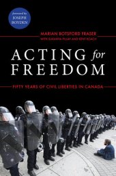 book Acting For Freedom: Fifty Years of Civil Liberties in Canada