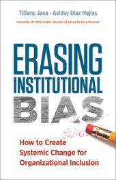 book Erasing Institutional Bias: How to Create Systemic Change for Organizational Inclusion