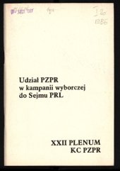 book Udział PZPR w kampanii wyborczej do Sejmu PRL. XXII Plenum KC PZPR 5 i 11 listopada 1985 r.